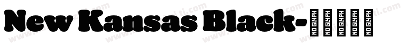 New Kansas Black字体转换